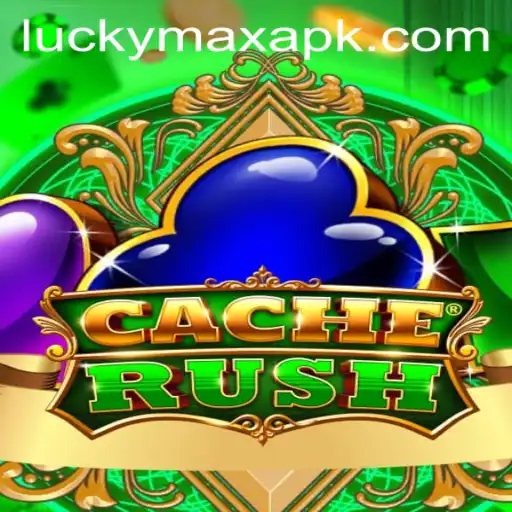 CacheRush: Unlocking the Thrills of LuckyMax