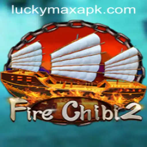 Unraveling the Excitement of FireChibi2: A Dive into the World of LuckyMax