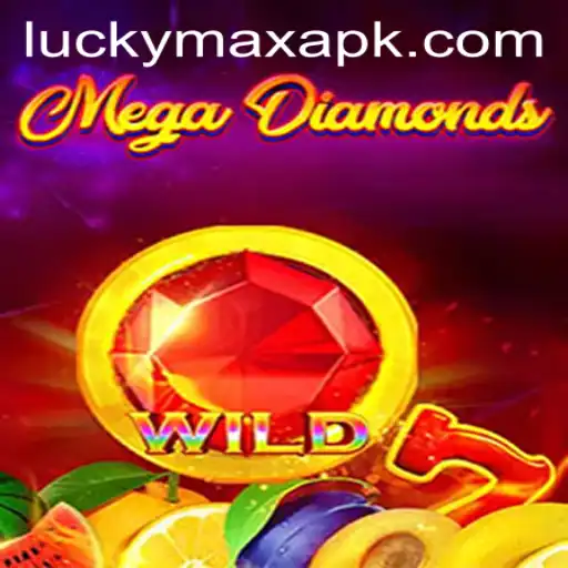 Dive into the World of MegaDiamond Featuring LuckyMax