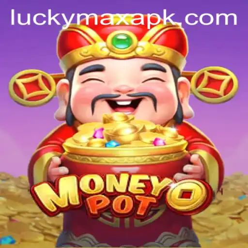 Unveiling the Thrills of MoneyPot: An In-depth Look at the Latest Sensation with LuckyMax